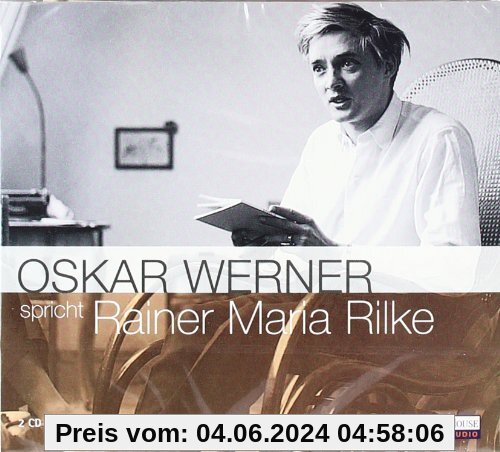 Oskar Werner spricht Rainer Maria Rilke: Lesung